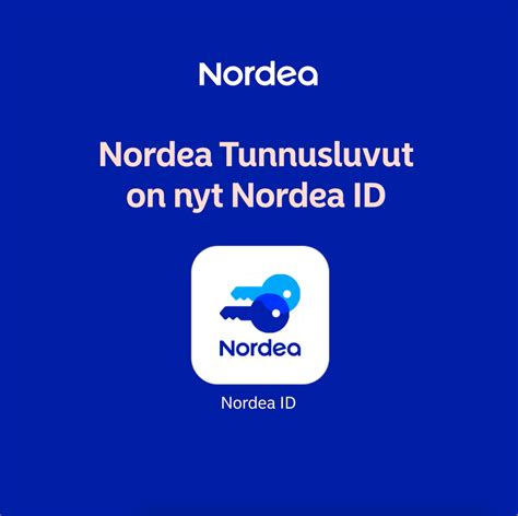 nordean id sovellus|Nordea Tunnusluvut muutti nimeään